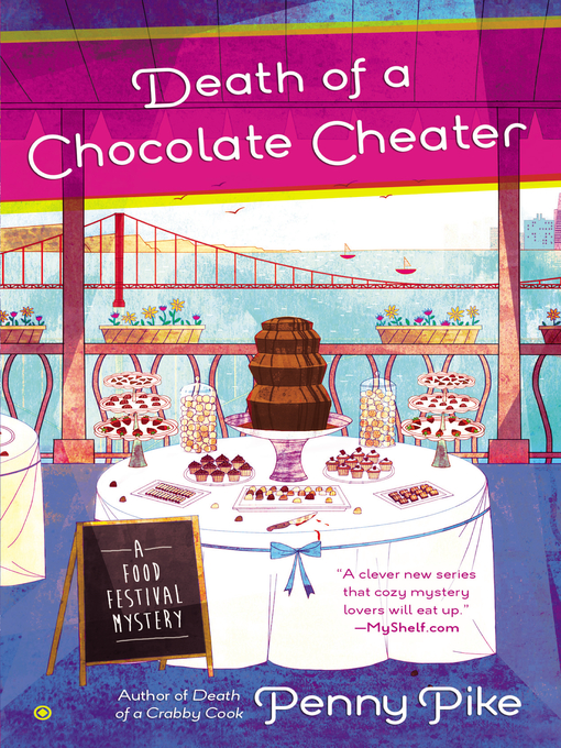 Title details for Death of a Chocolate Cheater by Penny Pike - Available